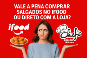 vale a pena comprar salgados no iFood ou direto com a loja